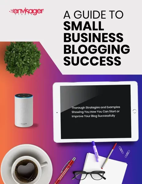 Small Business Blogging Guide | Envisager Studio